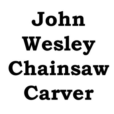 John Wesley Chainsaw Carvings